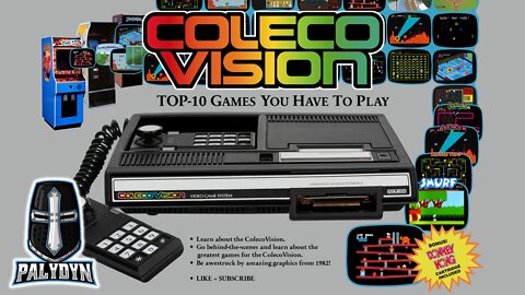 TOP 10 COLECOVISION GAMES - PALYDYN PRESENTS