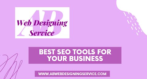 Best SEO Tools For Your Business / SEO Tools