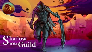Shadow Of The Guild | Good Luck Finding Me