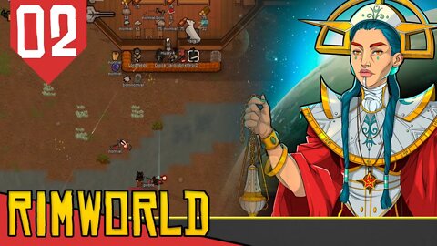 Semente, Lucifério e TRIBAL - Rimworld Socialismo Transhumanista #02 [Gameplay PT-BR]