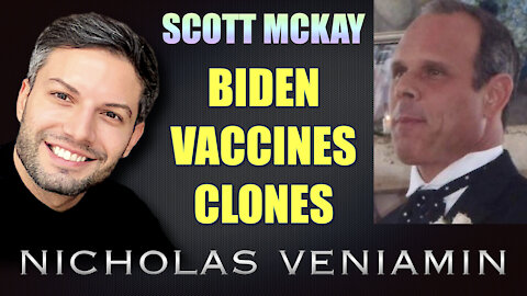 Scott McKay Discusses Biden, Vaccines and Clones with Nicholas Veniamin