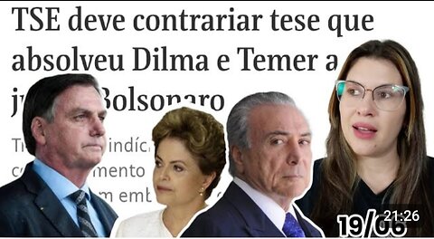 Bolsonaro, o inelegível VS A jurisprudência que poupou Dilma e Temer - By Bárbara - Te Atualizei