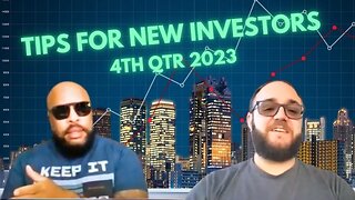 Top Tips for NEW Investors In The 4th QTR 2023!- Eps.369 #hardwork #investors #makemoney