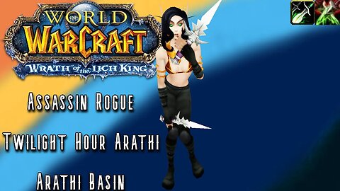 WoW WotLK Classic PvP: Arathi Basin but were in the Twilight (Assassin Rogue) Level 80 PvP - SPP