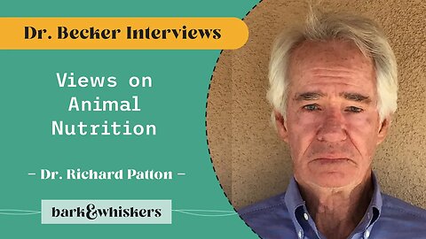 Dr. Richard Patton’s Views on Animal Nutrition