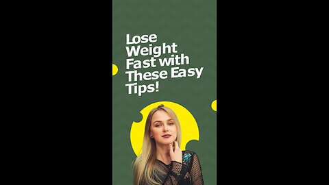 How to Loose Weigh Fastly