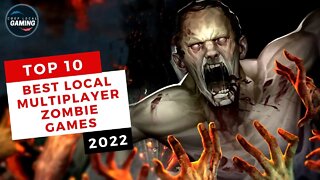 Top 10 Best Zombie Games in 2022 to Play Local Multiplayer