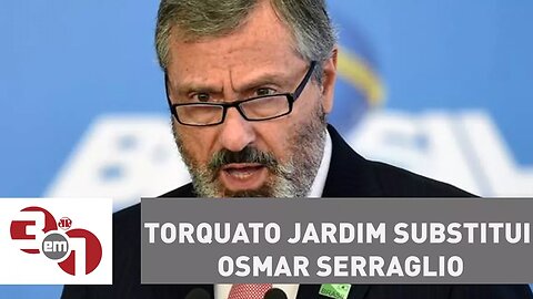 Torquato Jardim substitui Osmar Serraglio no ministério da Justiça