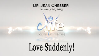 "Love Suddenly!" Alva Jean Chesser February 14, 2013