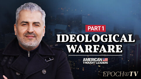 Maajid Nawaz: The Levers of Ideological Warfare | PART 1 | American Thought Leaders