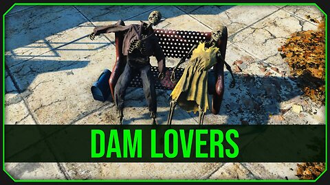 Dam Lovers in Fallout 4 - A Romantic Way To Go!