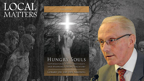 The Hungry Souls of Purgatory, Part 2