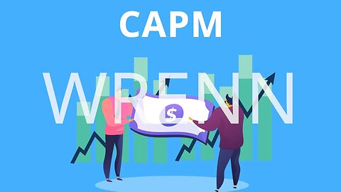 What is (CAPM) the Capital Asset Pricing Model? Investing Essentials - Ethan Wrenn