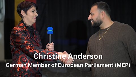 Christine Anderson "I will step in wherever I see fundamental rights of the people..."