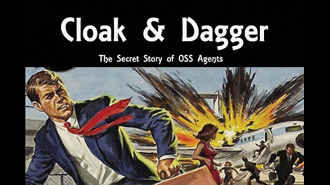 Cloak & Dagger 50-07-30 (ep12) Swastika on the Windmill