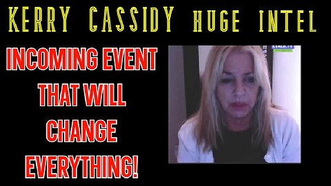 Kerry Cassidy SHOCKING INTEL 4.01.2024 - Incoming Event That Will Change Everything!