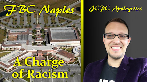 FBC Naples: A Charge of Racism