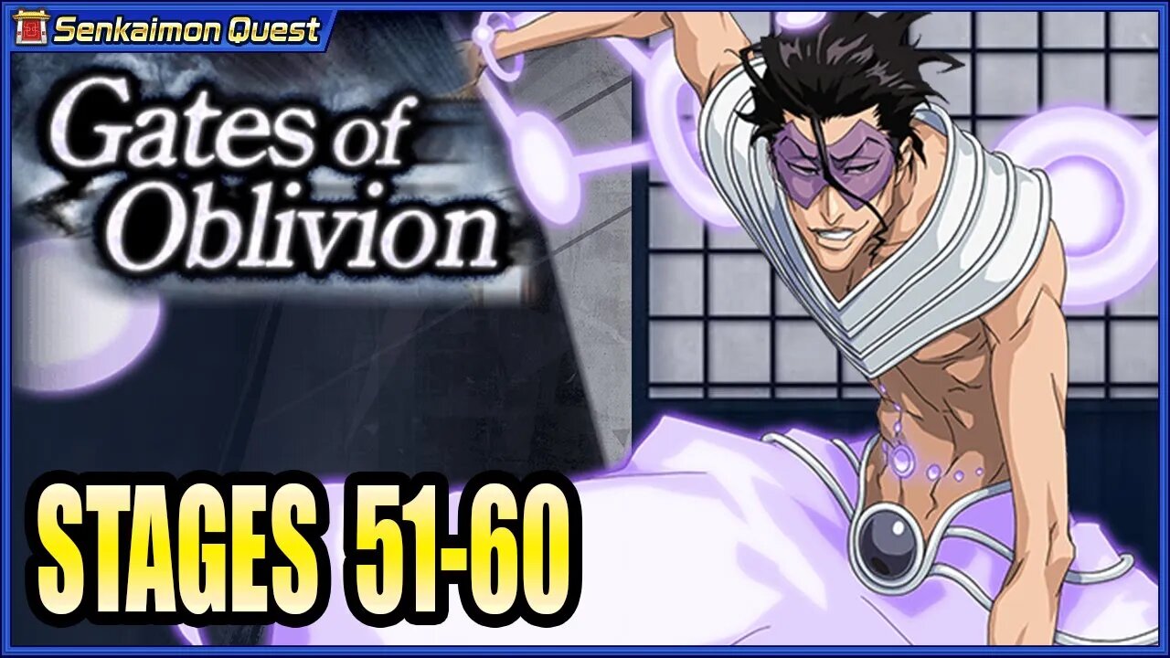 Senkaimon Senkaimon: Gates of Oblivion - Stages 51-60