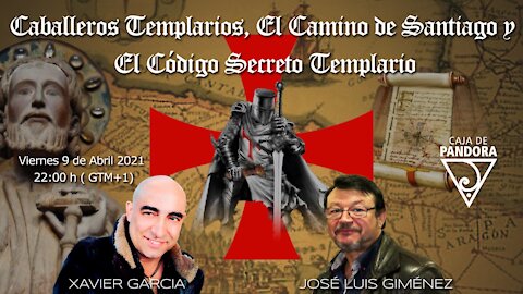 CABALLEROS TEMPLARIOS,EL CAMINO DE SANTIAGO, Y EL CODIGO SECRETO TEMPLARIO