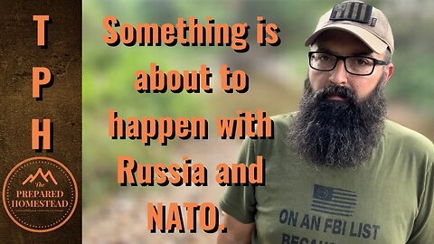 Somethings about to Happen with Russia and NATO…