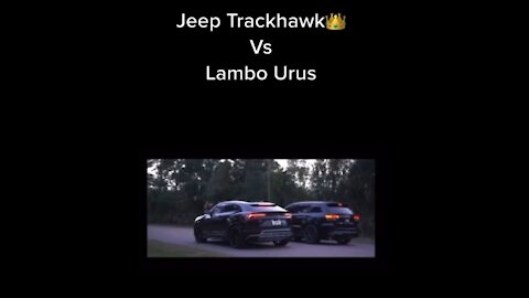 Jeep Trackhawk👑 Vs Lamborghini Urus