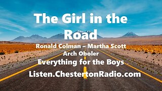 The Girl in the Road - Ronald Colman - Martha Scott - Everything for the Boys