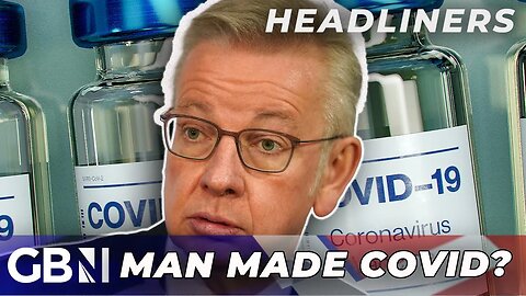 Michael Gove ADMITS Covid-19 could be MAN MADE: 'How far we've come!'