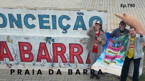 #790 - Praia da Barra - Conceição da Barra (ES) - Expedição Brasil de Frente para o Mar