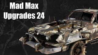 Mad Max & Garage Upgrades 24