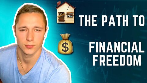 The Path to Financial Freedom