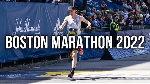 BOSTON MARATHON RACE REVIEW 2022