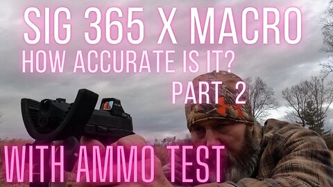 Sig X Macro - How Accurate Is It? Part 2
