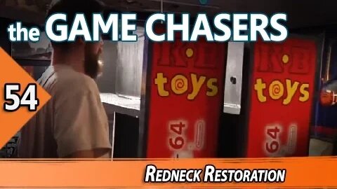 The Game Chasers Ep 54 - Redneck Restoration