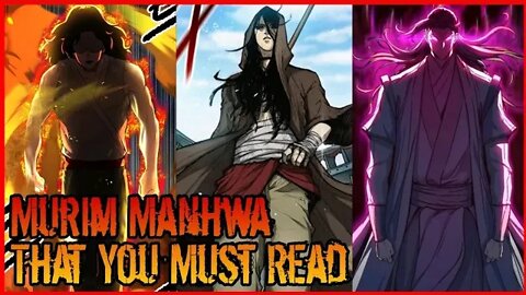 Top 10 Overpowered Murim Manhwa Recommendations For 2022 Part 1