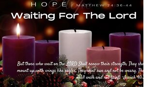 Advent 2022 - Waiting in Hope