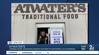 Atwater's says "We're Open Baltimore!"