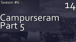 Campurseram Part 5 - Season 6, Episode 14