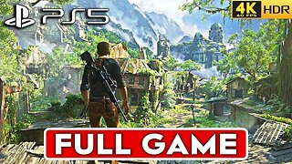 UNCHARTED 4 REMASTERED Walkthrough Part 1 Gameplay FULL GAME ENDING [4K 60FPS HDR PS5] No Commentary