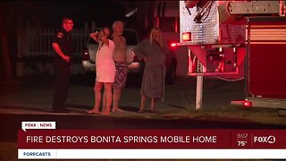 Fire destroys mobile home in Bonita Springs