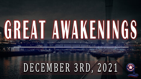 Great Awakenings with David Kenney - December 3rd. 2021