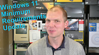 Windows 11 Minimum Requirements Update