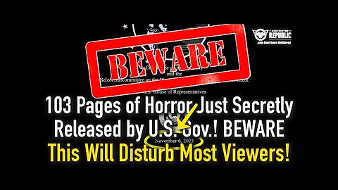Deep State Takeover: 103 Pages of Horror Just Secretly Released by U.S. Gov.! BEWARE 11-11-2023