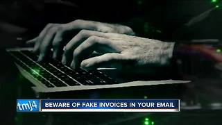 Beware of Fake Invoices in Your Email