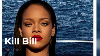 Kill Bill-Rihanna(Ai Cover)