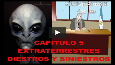 CAPÍTULO 5 - EXTRATERRESTRES DIESTROS Y SINIESTROS.