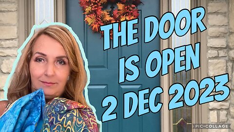 THE DOOR IS OPEN/ prophetic word/2 Dec 2023