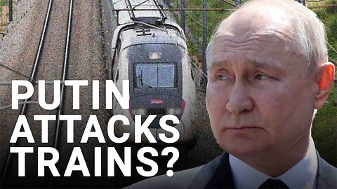 Times Radio (Take 2): Putin could be behind France train attacks