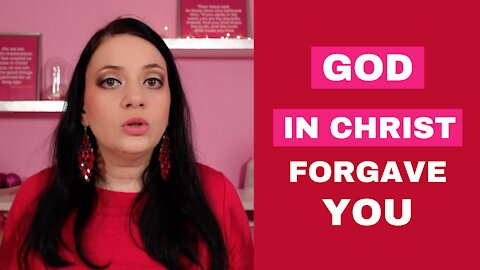 God in Christ Forgave You