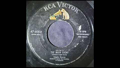 Vaughn Monroe - Let's Go To The Main Event