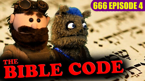 The Church of 666 (E04) - The Bible Code